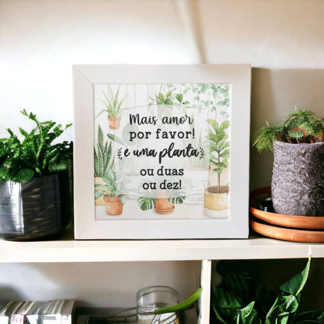 Azulejo decorativo para cantinho das plantas com a frase Mais amor por favor! E uma planta, ou duas ou dez