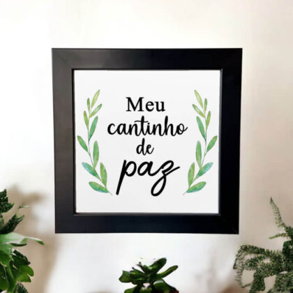 Azulejo decorativo para cantinho das plantas com a frase Meu cantinho de paz