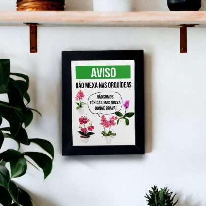 Azulejo decorativo para cantinho das plantas com frase AVISO: Não mexa nas orquídeas