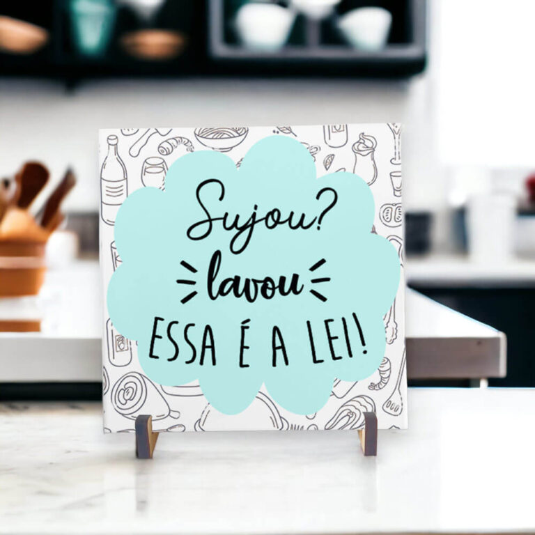 Azulejo decorativo para cozinha com frase Sujou? Lavou, essa é a lei