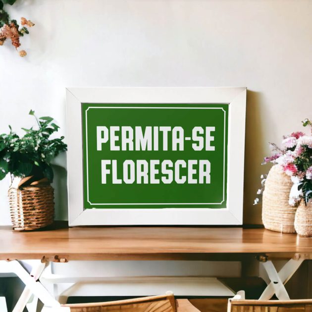 Azulejo decorativo para cantinho das plantas com a frase Permita-se florescer