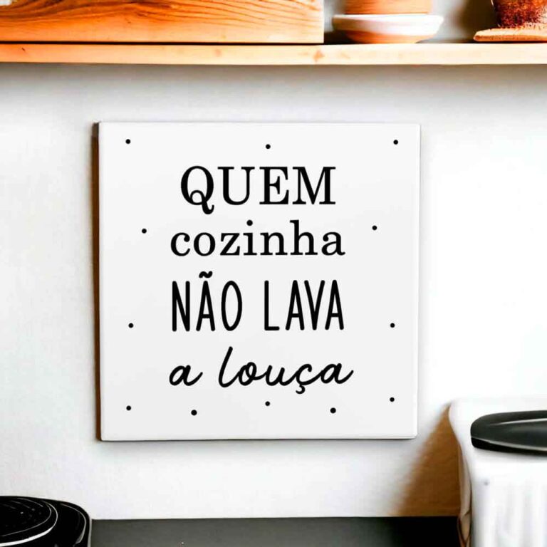 Azulejo decorativo para cozinha quem cozinha não lava a louça P&B