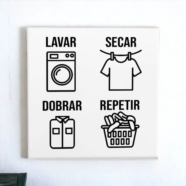 Azulejo decorativo para lavanderia Lavar Secar Dobrar Repetir - Coleção Lavanderia P&B