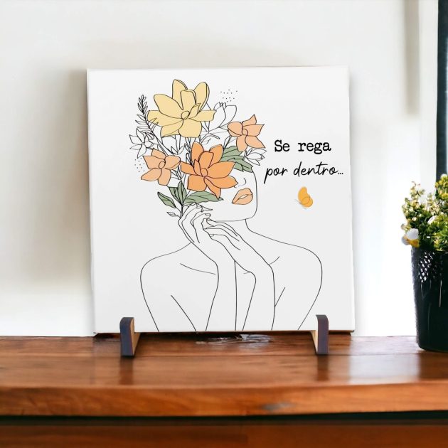 Azulejo decorativo com a frase Se rega por dentro - Coleção Vejo flores em você