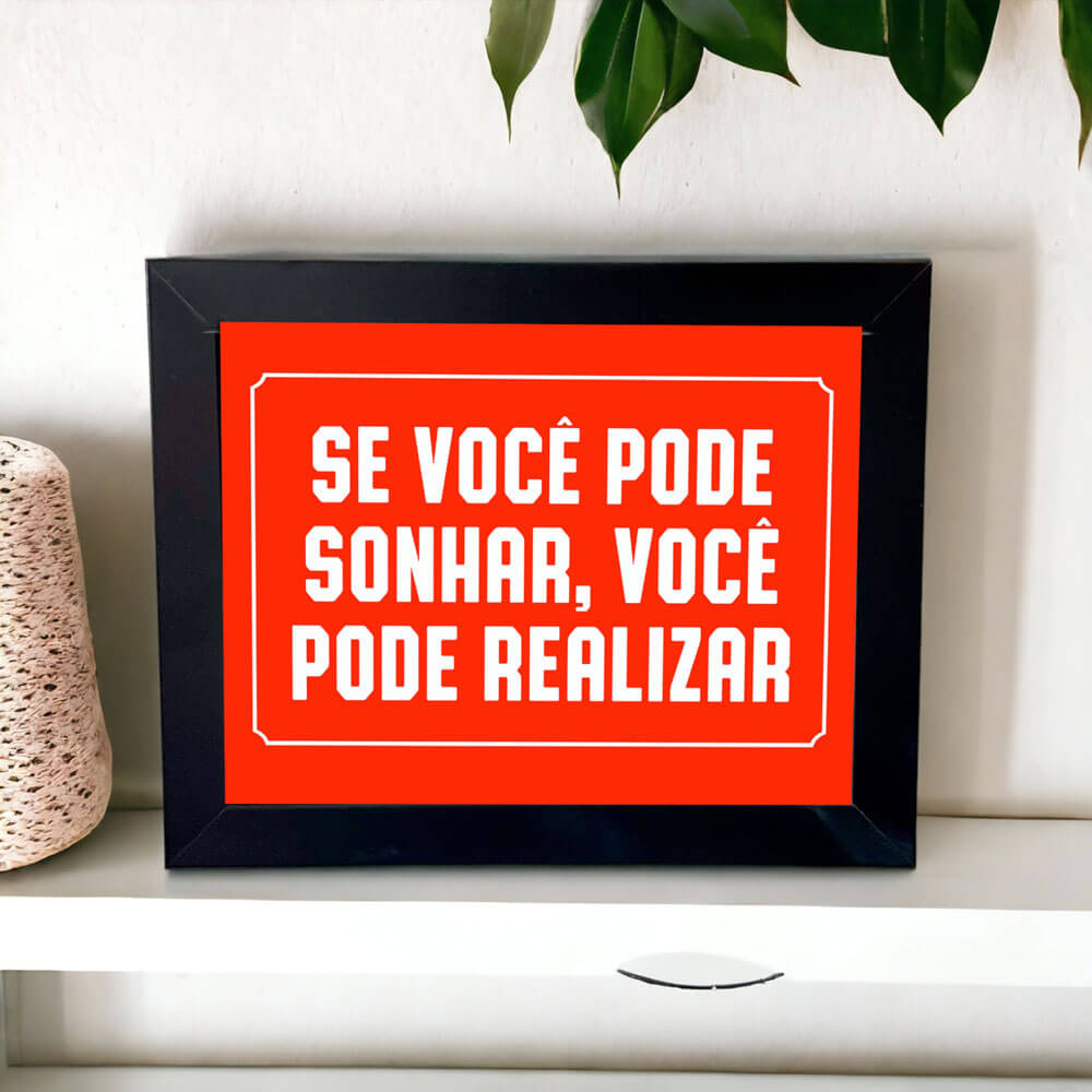 Quadrinho Decorativo Se Você Pode Sonhar, Você Pode Fazer