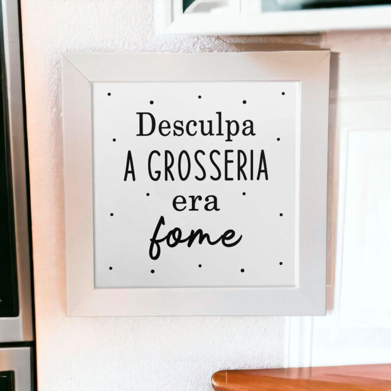 Azulejo decorativo para cozinha com frase "desculpe a grosseria era fome"