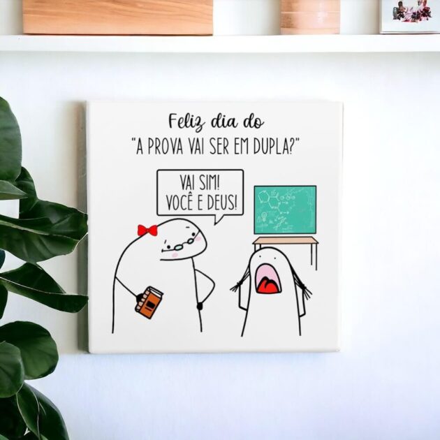 Azulejo decorativo com a frase Feliz dia do "A prova vai ser em dupla?"