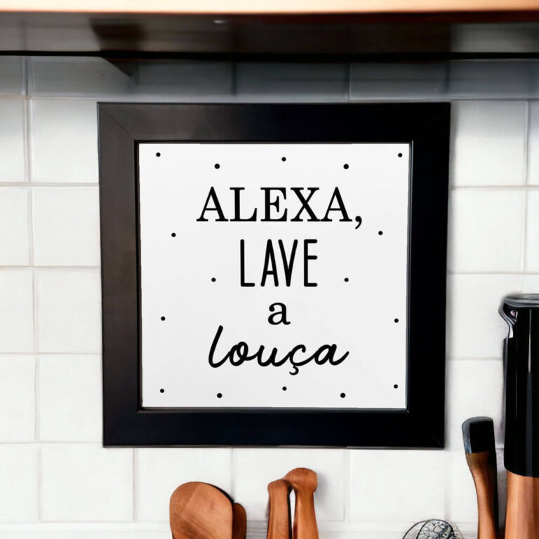 Azulejo decorativo para cozinha com frase Alexa lave a louça