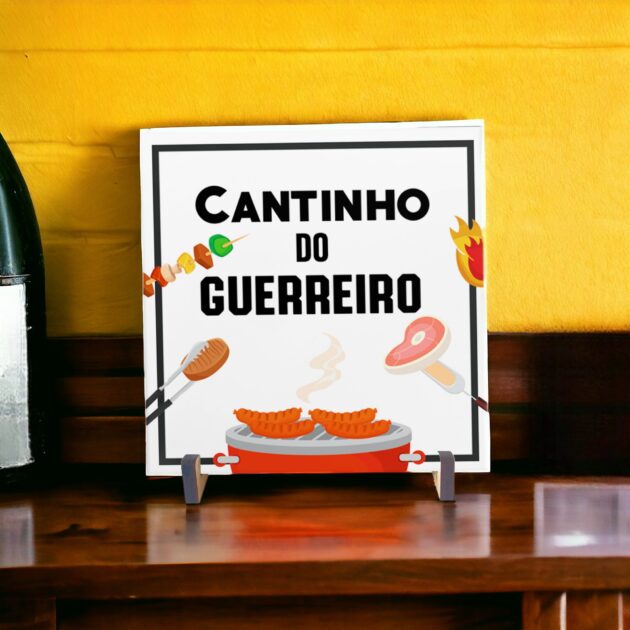 Azulejo decorativo com a frase Cantinho do guerreiro