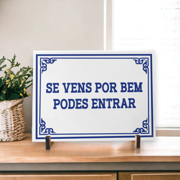 Azulejo decorativo com a frase Se vens por bem podes entrar - Coleção Portugal Azulejo Português