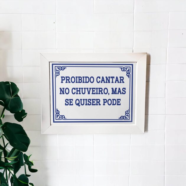 Azulejo decorativo para banheiro com a frase Proibido cantar no chuveiro, mas se quiser pode - Coleção Portugal Azulejo Português