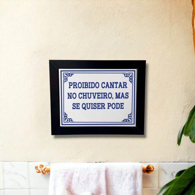 Azulejo decorativo para banheiro com a frase Proibido cantar no chuveiro, mas se quiser pode - Coleção Portugal Azulejo Português