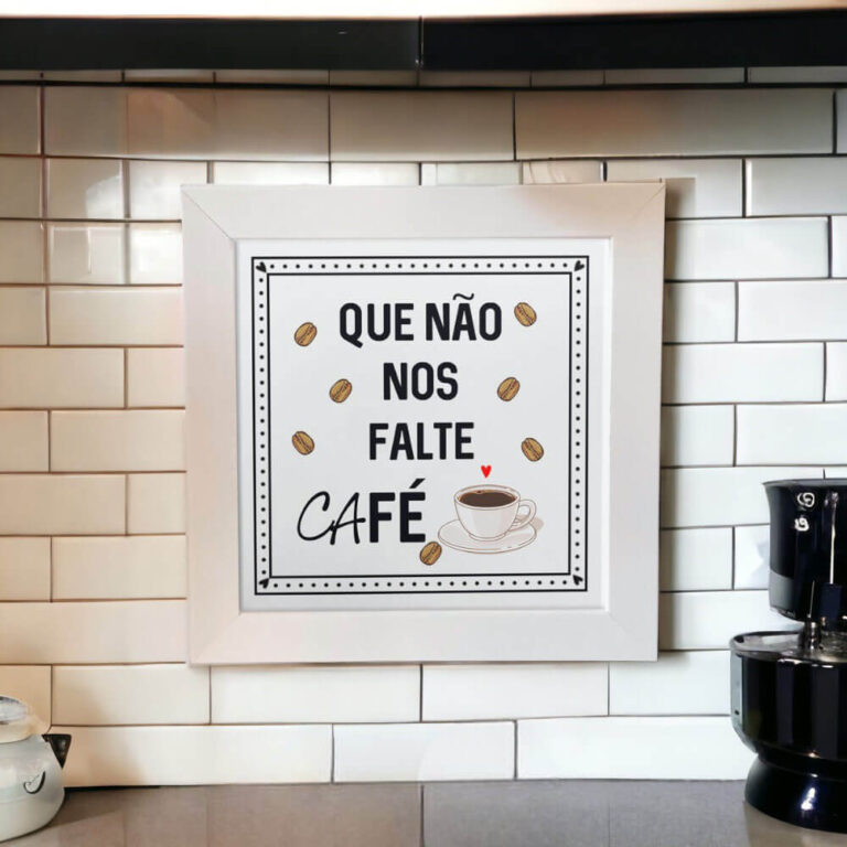 Azulejo decorativo para cantinho do café com a frase Que não nos falte café