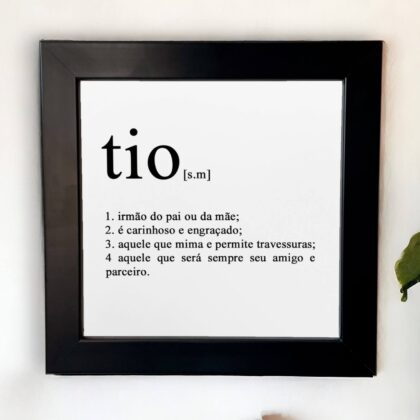 Azulejo decorativo com a frase Definição de Tio e seus significados