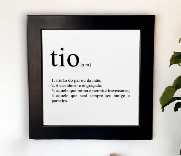 Azulejo decorativo com a frase Definição de Tio e seus significados