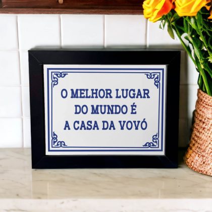 Azulejo decorativo para cozinha com a frase O melhor lugar do mundo é a casa da vovó Coleção Portugal Azulejo Português