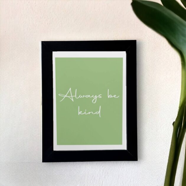 Azulejo decorativo com a frase Always be kind - Coleção Margaridas