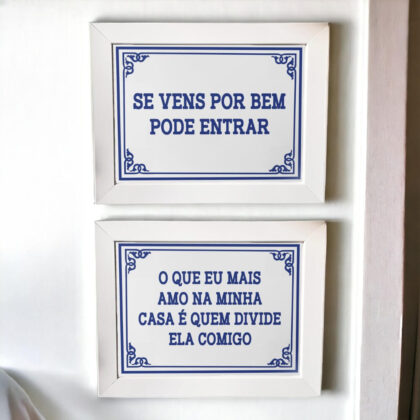 Conjunto de azulejos decorativos com a frase Se vens por bem pode entrar e O que eu mais amo na minha casa é quem divide ela comigo - Coleção Portugal Azulejo Português