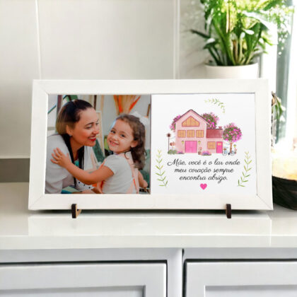 Azulejo decorativo Duo para presentear Dia das Mães Foto personalizada e frase Mãe, você é o lar onde meu coração sempre encontra abrigo