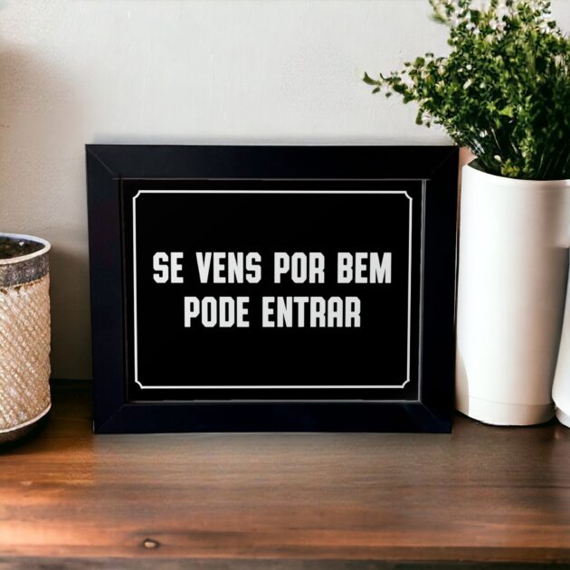 Azulejo decorativo com a frase Se vens por bem pode entrar - Coleção Retrô