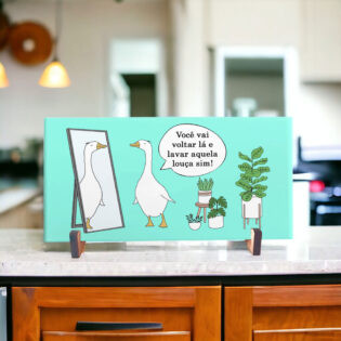 Azulejo decorativo para cozinha com a frase Você vai voltar lá e lavar aquela louça sim