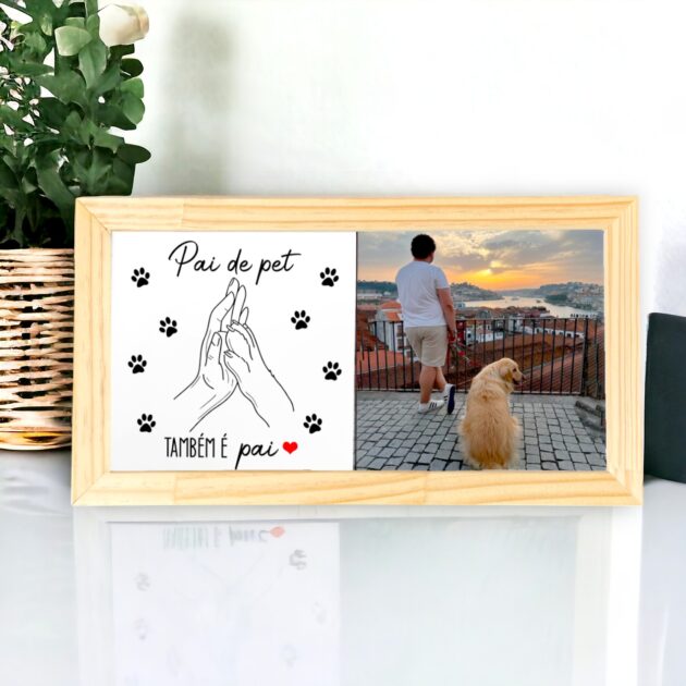 Azulejo decorativo Duo para presentear Dia dos Pais com Foto personalizada e a frase: Pai de pet também é pai