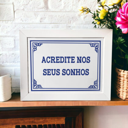 Azulejo decorativo com a frase Acredite nos seus sonhos - Coleção Portugal