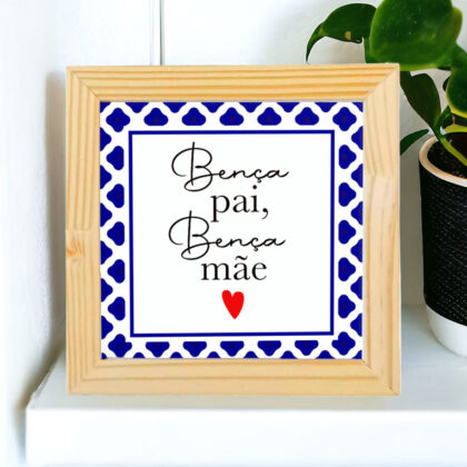 Azulejo decorativo com a frase Bença Pai, Bença Mãe - Com desenho de azulejo Português - Presente para os pais