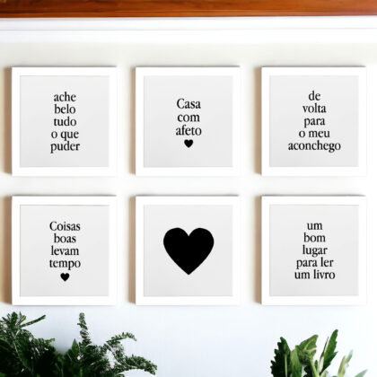 Conjunto de seis azulejos decorativos com as frases Ache o belo em tudo que puder; Casa com afeto; De volta para o meu aconchego; Coisas boas levam tempo; Coração Preto e Um bom lugar para ler um livro