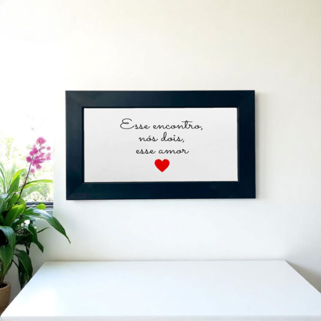 Azulejo decorativo com a frase Esse encontro, nós dois, esse amor - Presente para o Dia dos Namorados